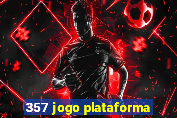 357 jogo plataforma